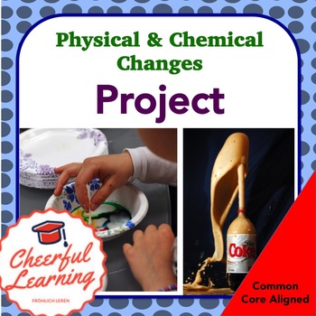 physical and chemical changes experiment