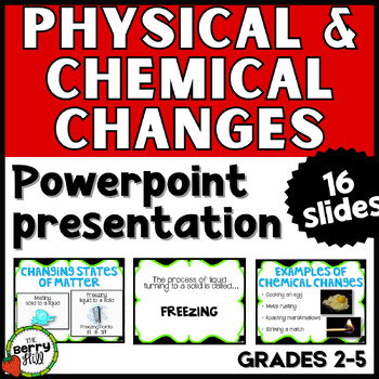 Preview of Physical and Chemical Changes PowerPoint (Editable) and Easel Assessment