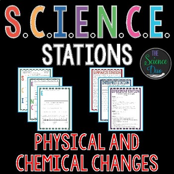 Preview of Physical and Chemical Changes - S.C.I.E.N.C.E. Stations