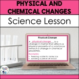 Physical and Chemical Changes Science Lesson
