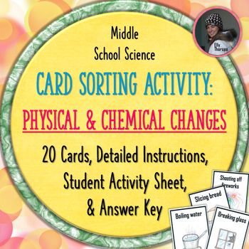 Preview of Physical and Chemical Changes Card Sorting Activity