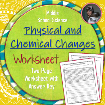 Preview of Physical and Chemical Changes Worksheet for Middle School Science