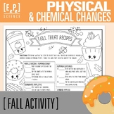 Physical and Chemical Changes in Fall Treats | Thanksgivin