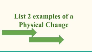 Preview of Physical and Chemical Changes (signs) Questions 