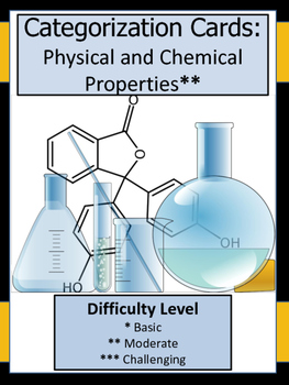 Preview of Physical and Chemical Properties Categorization Cards (Card Sort)