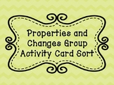 Physical and Chemical Properties/Changes Group Activity