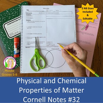 Preview of Physical and Chemical Properties of Matter Cornell Notes #32