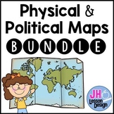 Physical and Political Maps BUNDLE