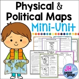 Physical and Political Maps Mini-Unit