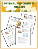 Physical and chemical changes: Laboratory workbook with 3 