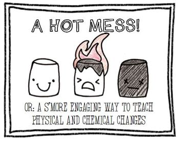 Physical & chemical changes s'mores lab 5th 6th 7th 8th elementary