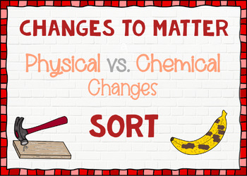 Preview of Physical or Chemical Change Sort - Boom Cards - Matter