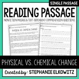 Physical vs. Chemical Change Reading Passage | Printable &