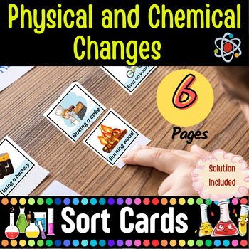 Preview of Physical vs. Chemical Changes Sort Cards | cut & paste activity game 3rd-5th