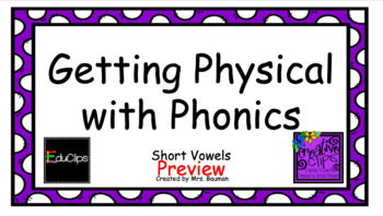 Preview of Physical with Phonics - Short Vowel BUNDLE