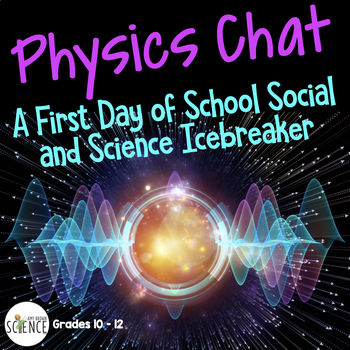 Preview of Physics Chat: First Day of School Ice Breaker Lab Activity for Physics