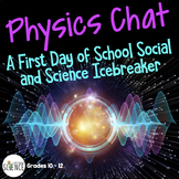 Physics Chat: First Day of School Ice Breaker Lab Activity