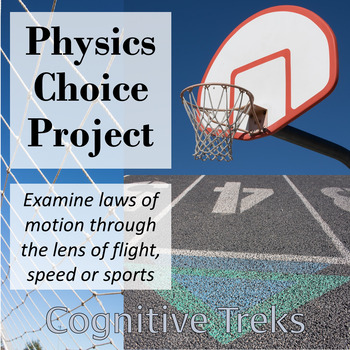 Preview of Physics Choice Project - Examine Laws of Motion Through Flight, Speed or Sports