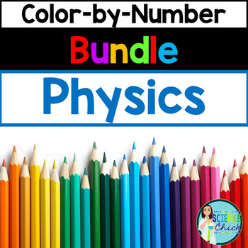 Download Physics Color-by-Number Growing Bundle by Science Chick | TpT