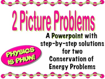 physics conservation of energy problems and solutions