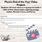 Physics End of Year Video Project: Motion Energy Newton's 