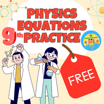 Preview of Physics Equations Practice for 9th : STEM Worksheets FREE