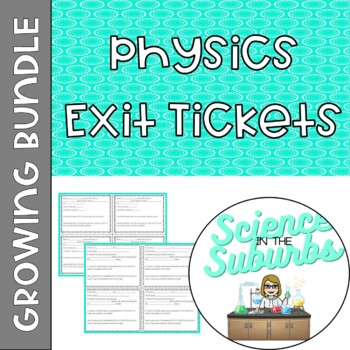 Preview of Physics Exit Tickets -- Growing Bundle!