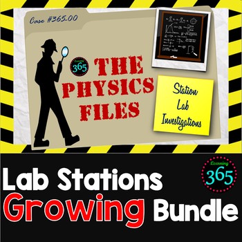 Physics Files: Lab Stations Growing Bundle