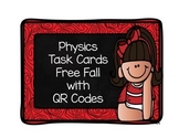 Physics Free Fall Task Cards with QR Codes