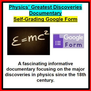 Preview of Physics' Greatest Discoveries Video Google Form(GOOD SUB PLAN or DISTANCE ED)