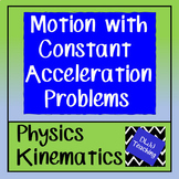 Physics Kinematics Motion with Constant Acceleration Probl