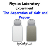 Physics Lab Experiment: The Electrostatic Separation of Sa