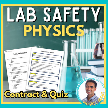 Preview of Physics Lab Safety | Contract & Quiz