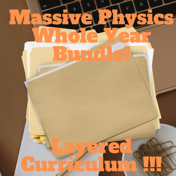 Preview of Physics Layered Curriculum Whole Year Bundle