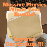 Physics Layered Curriculum Whole Year Bundle