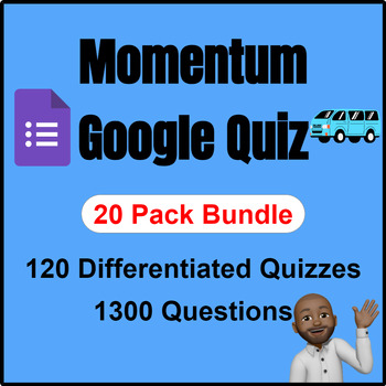 Preview of Physics | Momentum Quiz Bundle | Google Form | 120 Pack 1300Q