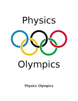 Physics Olympics Project by Mr M | Teachers Pay Teachers