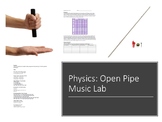 Physics Open Pipe Music Lab: Sound and Waves