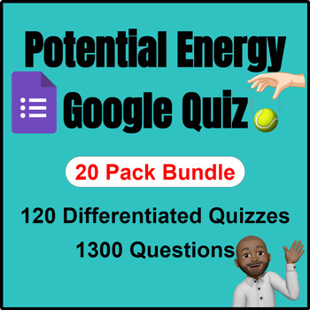 Preview of Physics | Potential Energy Quiz Bundle | Google Form | 120 Pack 1300Q