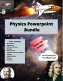 Physics Powerpoint BUNDLE (ENTIRE COURSE)