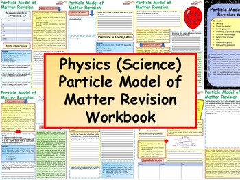 Preview of Physics (Science) Particle Model of Matter Revision Workbook