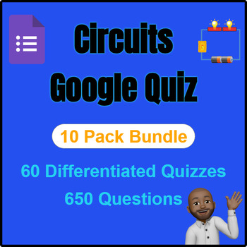Preview of Physics | Series Vs. Parallel Circuits Quiz Bundle | Google Form |10 Pack 650Q