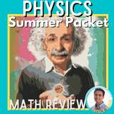 Physics Summer Work (Math) - High School