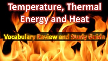 Preview of Physics Thermal Energy, Heat, and Temperature Vocabulary and Study Guide