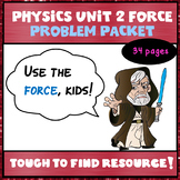 Physics Unit 2:  Force Problem Packet of Worksheets