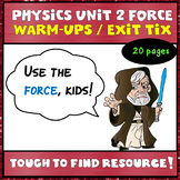Physics Unit 2:  Force warm-ups / exit tickets!