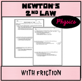 Physics Unit 2:  Newton's Second Law and Friction Worksheet