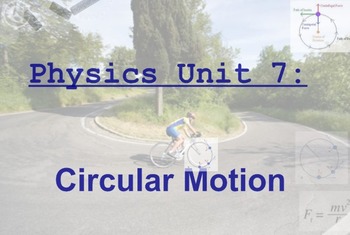 Preview of Physics Unit: Circular Motion & Gravitation