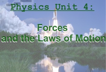 Preview of Physics Unit: Forces and the Laws of Motion