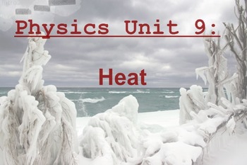 Preview of Physics Unit: Heat